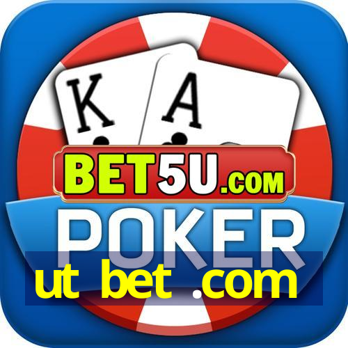 ut bet .com